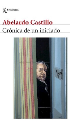 Cronica De Un Iniciado - Abelardo Castillo