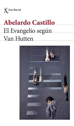 El Evangelio Según Van Hutten - Abelardo Castillo