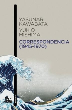 Correspondencia (1945-1970) - Yasunari Kawabata