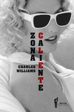 Zona Caliente - Williams, Charles