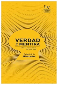 verdad y mentira - friedrich nietzsche