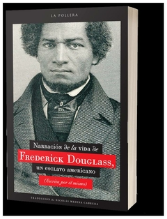 narrativa de la vida de frederick douglass, un esclavo americano - frederick douglass