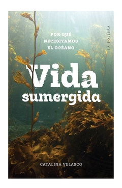 vida sumergida - moises g. velasco