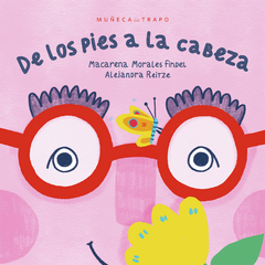 De Los Pies A La Cabeza - Alejandra Reitze | Macarena Morales Findel