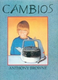 Cambios - Browne, Anthony