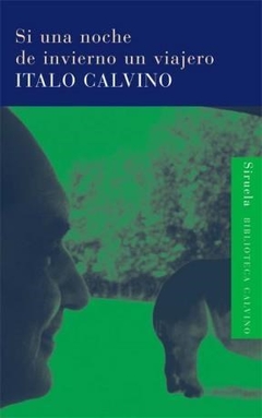 Si Una Noche De Invierno Un Viajero - Italo Calvino