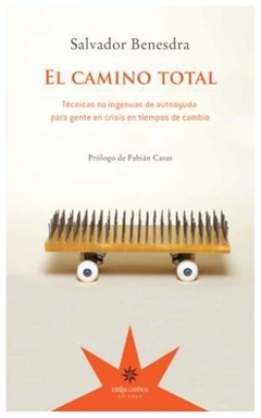 el camino total - salvador benesdra