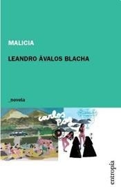 Malicia - Leandro Avalos Blach