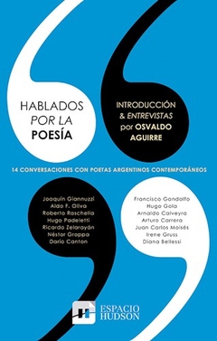 Hablados Por La Poesia. 14 Conversaciones Co - Aa. Vv.