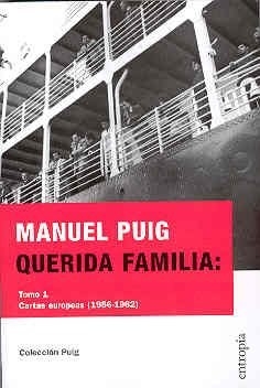 Querida Familia: Cartas Europeas -1956-1962- - Puig, Manuel