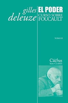 Poder, El Curso Sobre Foucault Ii - Deleuze, Gilles