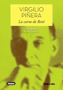 La Carne De Rene - Virgilio Piñera