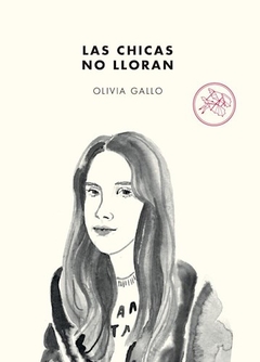 Chicas No Lloran, Las - Gallo, Olivia