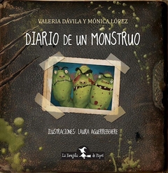 Diario De Un Monstruo - Davila Valeria Y Lopez