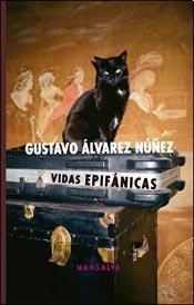 Vidas Epifanicas - Alvarez Nuñez, Gusta