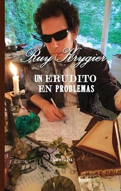 Un Erudito En Problemas - Krygier Ruy