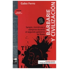 barbarie y civilizacion (2da.ed.) sangre monstruos y vampiro - gabo ferro