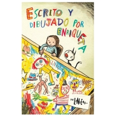 escrito y dibujado por enriqueta - liniers