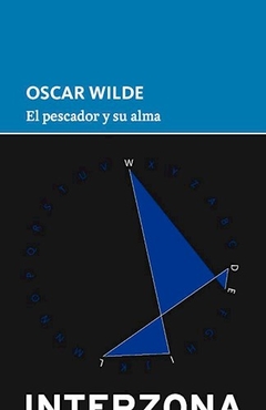 El Pescador Y Su Alma - Wilde, Oscar