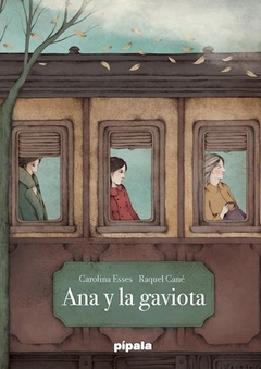 Ana Y La Gaviota - Esses Carolina Y Cane, Raquel