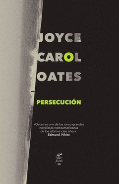 Persecucion - Joyce Carol Oates