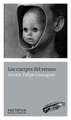 Los Cuerpos Del Verano - Castagnet, Martin Fe