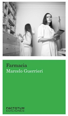 Farmacia - Guerrieri, Marcelo