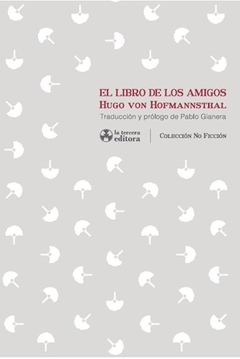 El Libro De Los Amigos - Von Hofmannsthal, Hugo