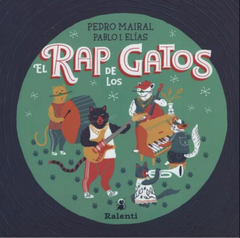 El Rap De Los Gatos - Pedro Mairal