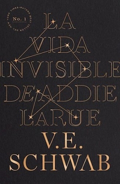 Vida Invisible De Addie Larue, La - Schwab Victoria