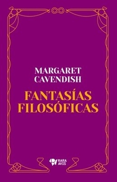 Fantasias Filosoficas - Margaret Cavendish