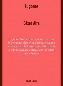 Lugones - Cesar Aira