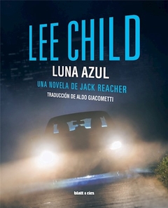 Luna Azul - Lee Child