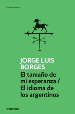 Tamaño De Mi Esperanza / Idioma De Los Ar - Borges, Jorge Luis