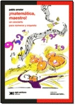 Matematica, Maestro!: Un Concierto Para Numeros Y Orquesta - Pablo Amster