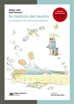 Ciencia Del Sueño - Calb, Diego Y Ana Moreno