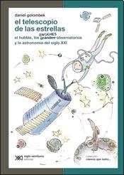 El Telescopio De Las Estrellas - Golombek, Daniel