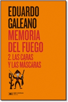 Memoria Del Fuego 2 - Galeano Eduardo