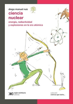 Ciencia Nuclear - Ruiz, Diego Manuel