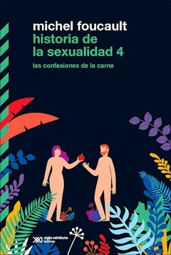 Historia De La Sexualidad 4 - Foucault, Michel