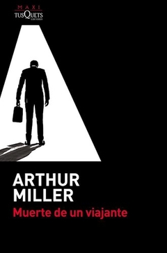 Muerte De Un Viajante - Miller Arthur