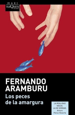 Los Peces De La Amargura - Aramburu Fernando