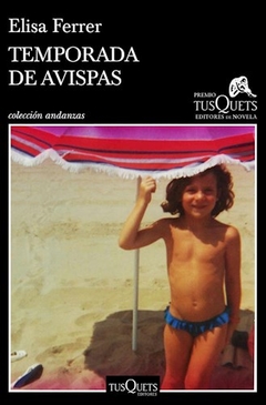 Temporada De Avispas (Premio Tusquets) - Elisa Ferrer