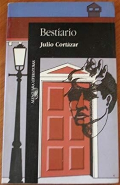 Bestiario - Cortazar, Julio