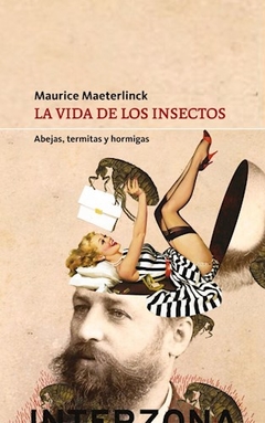 La Vida De Los Insectos - Maurice Maeterlinck