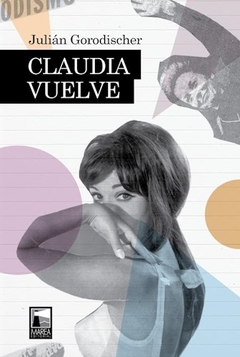 Claudia Vuelve - Julian Gorodischer