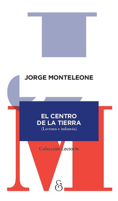 El Centro De La Tierra - Jorge Monteleone