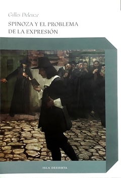 Spinoza Y El Problema De La Expresion - Gilles Deleuze