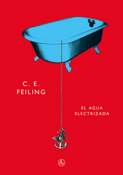El Agua Electrizada - C. E. Feiling
