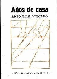 Años De Casa - Anonella Vulcano